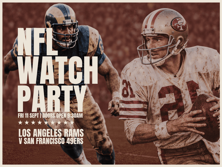 NFL WATCH PARTY: RAMS V 49ERS | Happy Hour Drinks & Specials