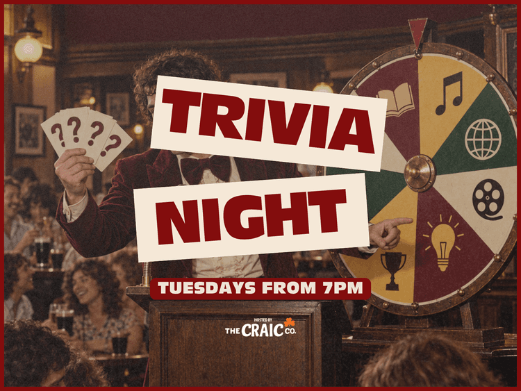 TUESDAY NIGHT TRIVIA WITH THE CRAIC CO | Happy Hour Drinks & Specials