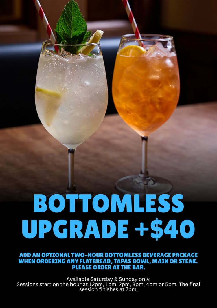 $40 Bottomless upgrade every weekend! | Happy Hour Drinks & Specials