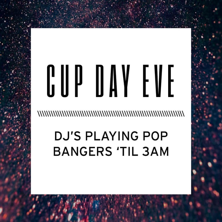 Cup Day Eve Late Shift | Happy Hour Drinks & Specials